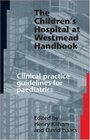 The Children's Hospital at Westmead Handbook Clinical Practice Guidelines for Paediatrics
