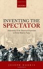 Inventing the Spectator Subjectivity and the Theatrical Experience in Early Modern France