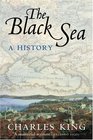 The Black Sea A History