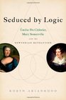 Seduced by Logic milie Du Chtelet Mary Somerville and the Newtonian Revolution