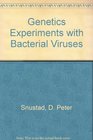 Genetics Experiments with Bacterial Viruses
