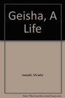 Geisha A Life