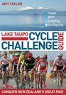 Lake Taupo Cycle Challenge Guide Conquer New Zealand's Great Ride