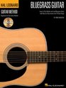 Hal Leonard Bluegrass Guitar Method Learn to Play Rhythm and Lead Bluegrass Guitar with StepbyStep Lessons and 18 Great Songs