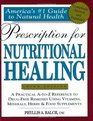 Prescription for Nutritional Healing Third Editon