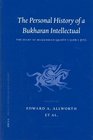 The Personal History of a Bukharan Intellectual The Diary of Muhammad SharifI SadrI Ziya