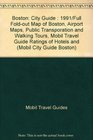 Boston City Guide  1991/Full FoldOut Map of Boston Airport Maps Public Transporation and Walking Tours Mobil Travel Guide Ratings of Hotels and