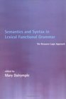 Semantics and Syntax in Lexical Functional Grammar The Resource Logic Approach