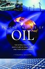 Beyond the Age of Oil The Myths Realities and Future of Fossil Fuels and Their Alternatives