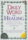 Daily Word for Healing Blessing Your Life With Messages of Hope and Renewal