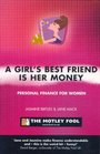 A Girl's Best Friend Is Her Money