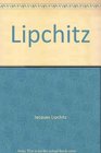 Lipchitz The American years 19411973  February 23March 25 2000