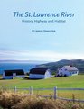 The St Lawrence River History Highway and Habitat