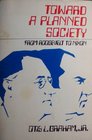 Toward a Planned Society From Roosevelt to Nixon