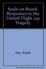 Souls on Board Responses to the United Flight 232 Tragedy