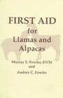 First Aid For Llamas & Alpacas