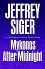 Mykonos After Midnight A Chief Inspector Kaldis Mystery