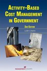 ActivityBased Cost Management in Government 2nd Edition