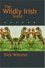 The Wildly Irish Sextet