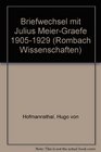 Briefwechsel mit Julius MeierGraefe 19051929