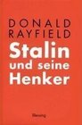 Stalin und seine Henker