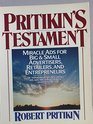 Pritikin's Testament Miracle Ads for Big  Small Advertisers Retailers and Entrepreneurs