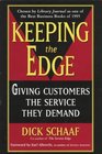 Keeping the Edge Giving Customers the Service They Demand