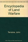 Encyclopedia of Land Warfare