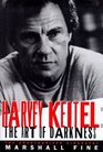 Harvey Keitel The Art of Darkness