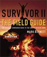 Survivor II: The Field Guide