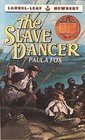 The Slave Dancer