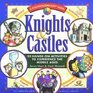 Knights and Castles 50 HandsOn Activities to Experience the Middle Ages