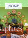 Plates (Mary Engelbreit's Home Companion)