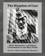 The Kingdom of Coal Work Enterprise and Ethnic Communities in the Mine Fields