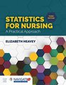 Statistics for Nursing A Practical Approach
