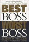 Best Boss Worst Boss Lessons and Laughs from the International Best Boss/Worst Boss Contests