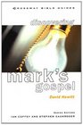 Discovering Mark's Gospel Turn and Believe
