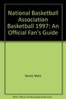 National Basketball Association Basketball An Official Fan's Guide