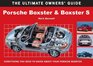 Porsche Boxster  Boxster S Everything You Need to Know About Your Porsche Boxster