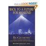 Back to a Future for Mankind: BioGeometry