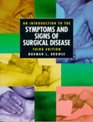 An Introduction to the Symptoms and Signs of Surgical Disease