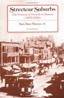 Streetcar Suburbs  The Process of Growth in Boston 18701900 Second Edition