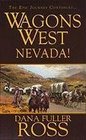Nevada! (Wagons West, Bk 8)