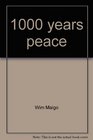 1000 years peace