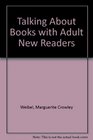Choosing  Using Books With Adult New Readers