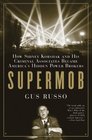 Supermob How Sidney Korshak and His Criminal Associates Became America's Hidden Power Brokers