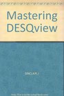 Mastering DESQview