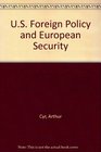 US Foreign Policy and European Security