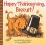 Happy Thanksgiving, Biscuit! (Biscuit)