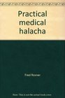 Practical medical halacha